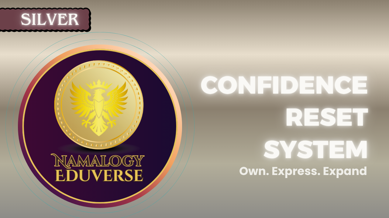 Confidence Reset System-Own. Express. Expand.