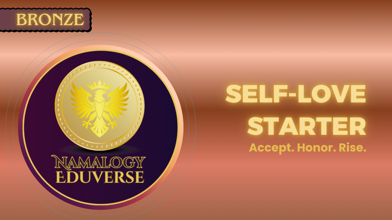 Self-Love Starter- Accept. Honor. Rise.