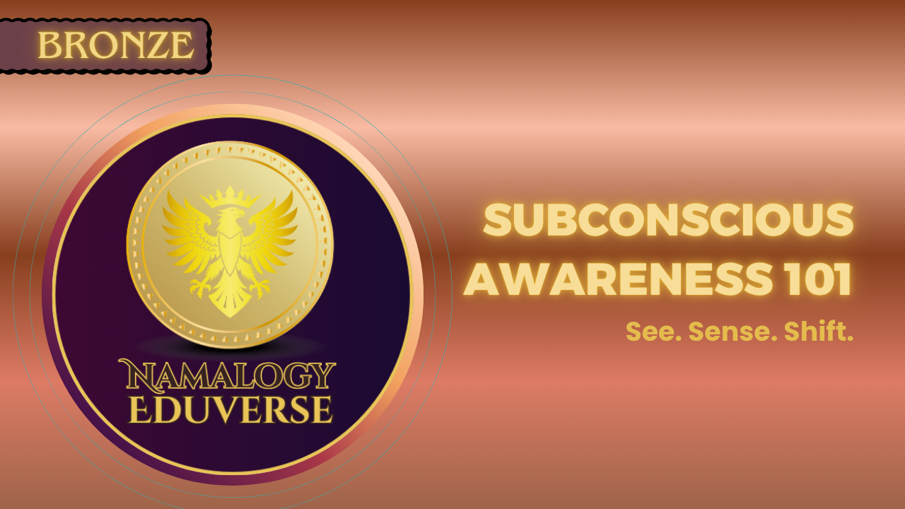 Subconscious Awareness 101- See. Sense. Shift.